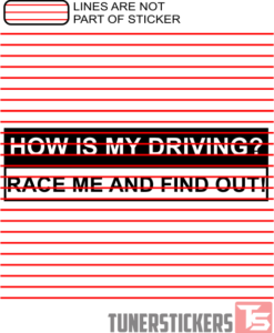 How Is My Driving? Race Me and Find Out!