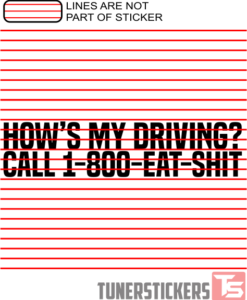 How's My Driving? Call 1-800-EAT-SHIT