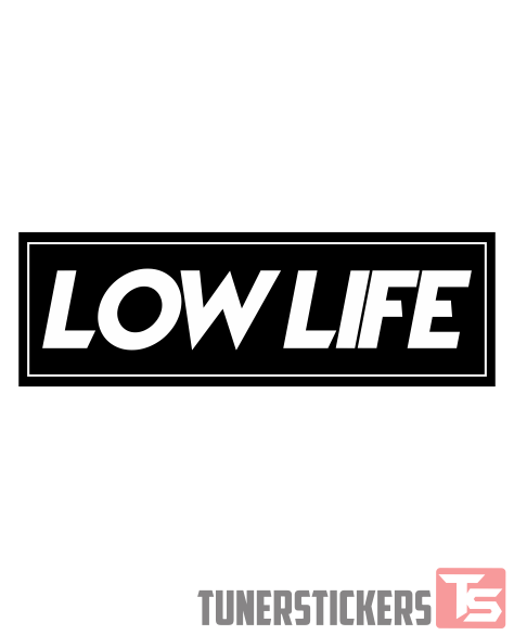 Low Life Box Slap Sticker Tuner Stickers